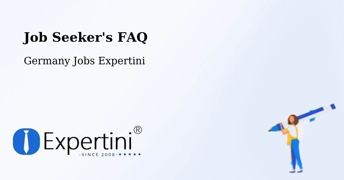 Job Seeker FAQ – Dargun - Germany Jobs Expertini